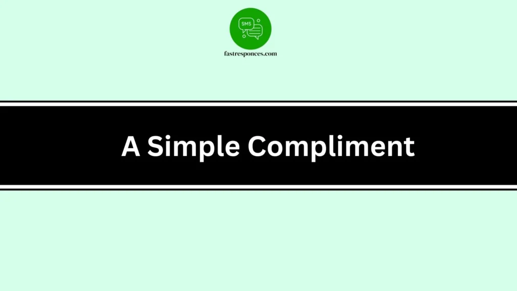 A Simple Compliment