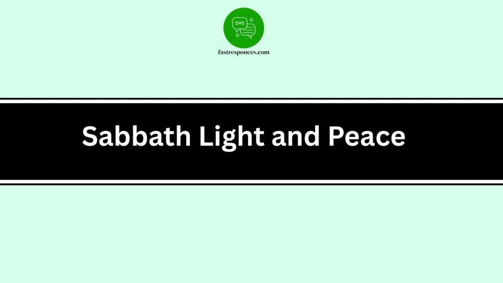 Sabbath Light and Peace