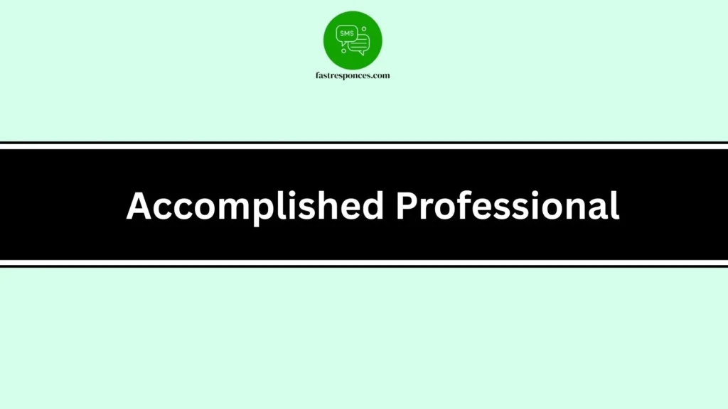 Accomplished Professional