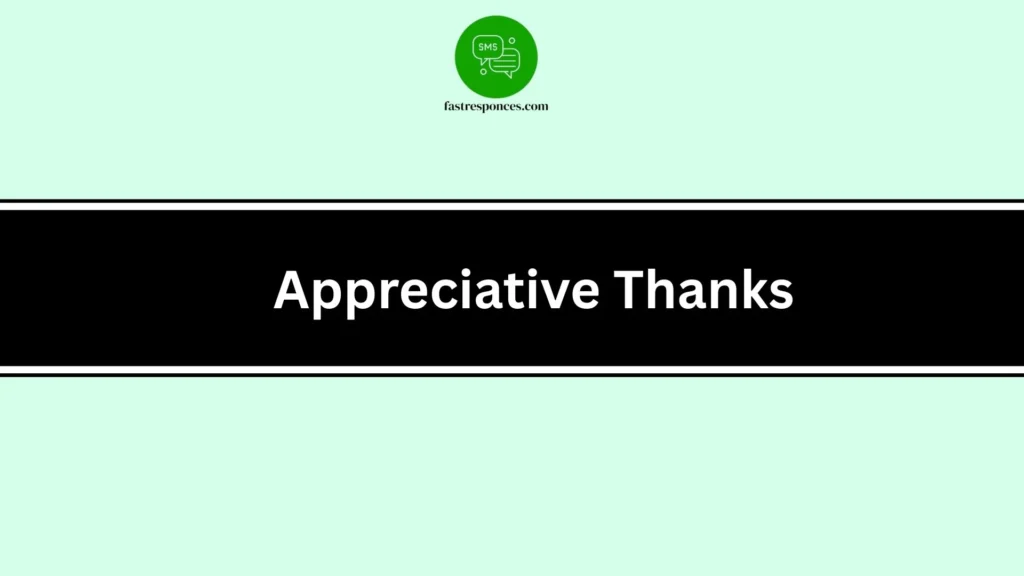 Appreciative Thanks