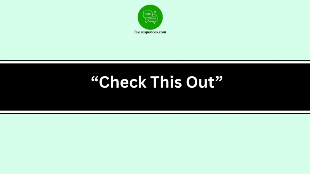  “Check This Out”