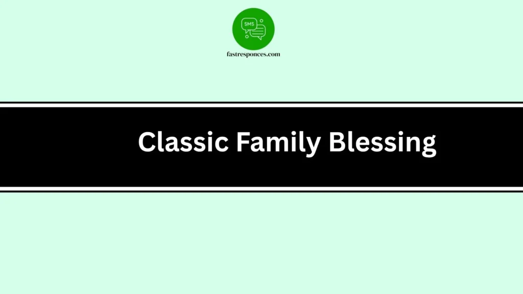 Classic Family Blessing