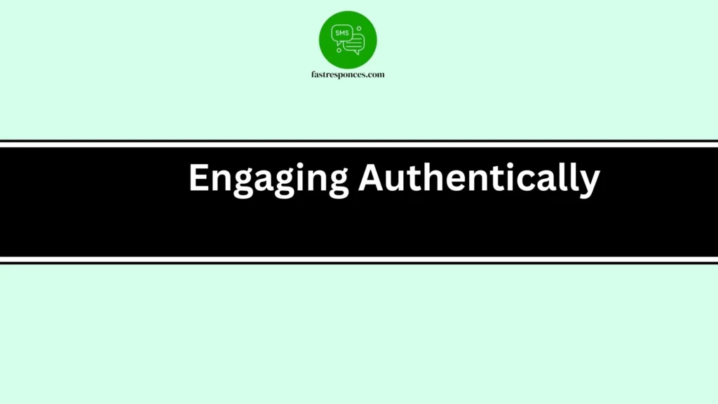 Engaging Authentically