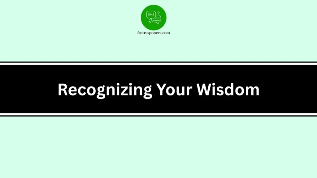 Recognizing Your Wisdom