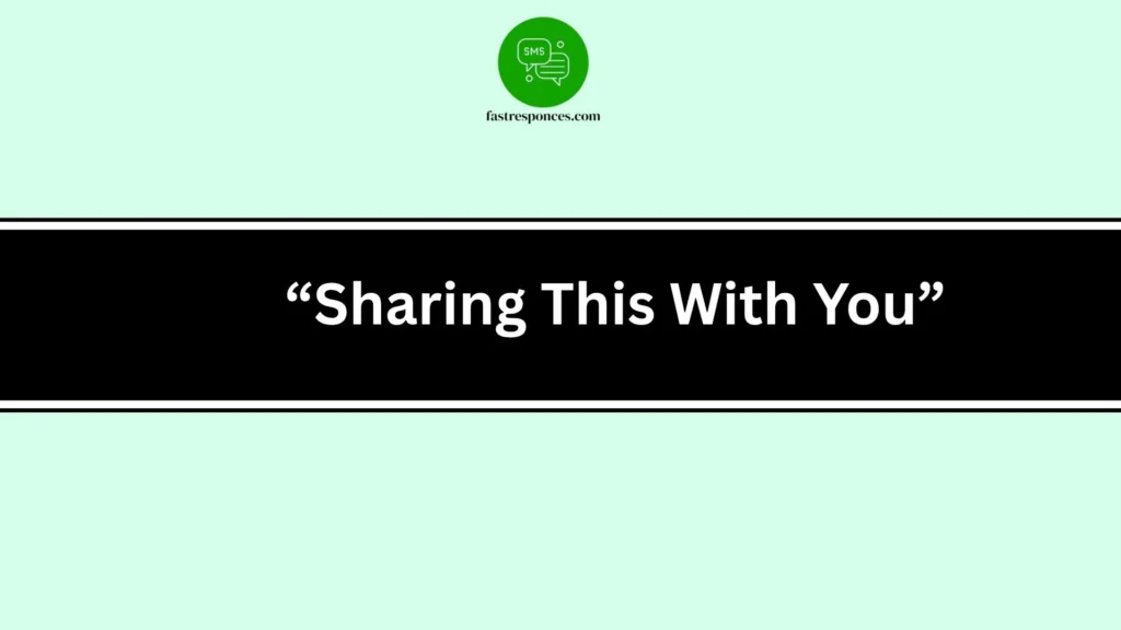 “Sharing This With You”