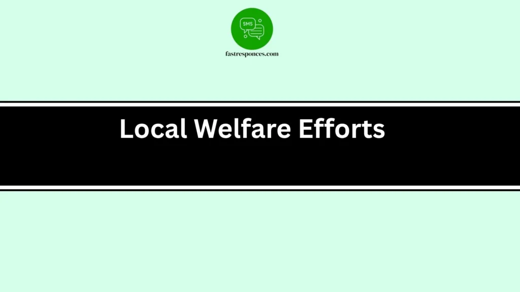 Local Welfare Efforts