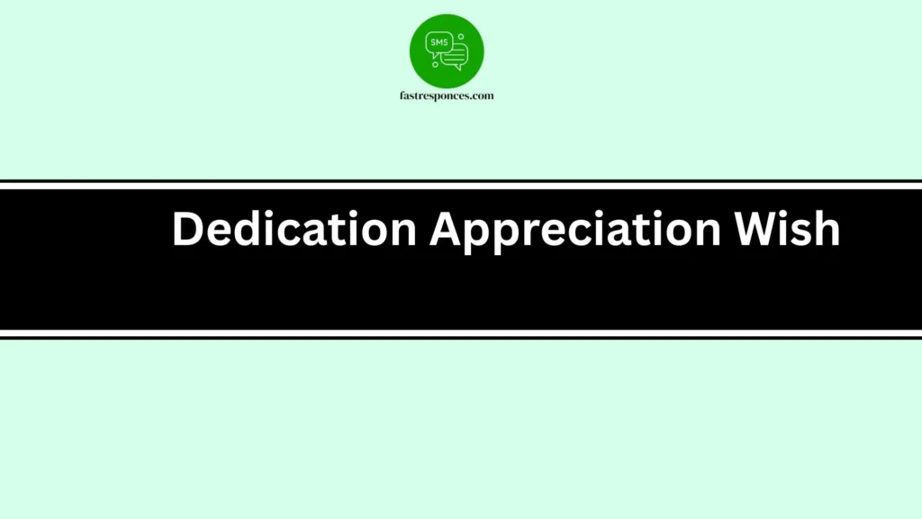 Dedication Appreciation Wish