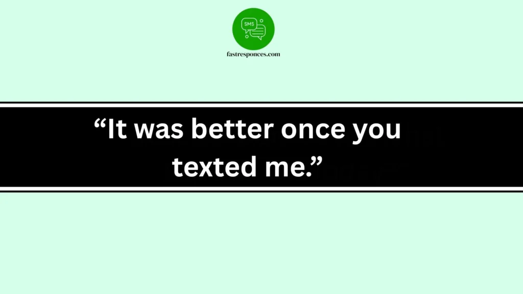 25 Replies to “Good, HBU (How About You)?” Text