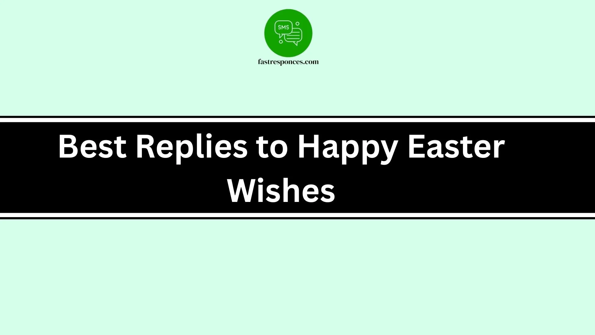 Best Replies to Happy Easter Wishes