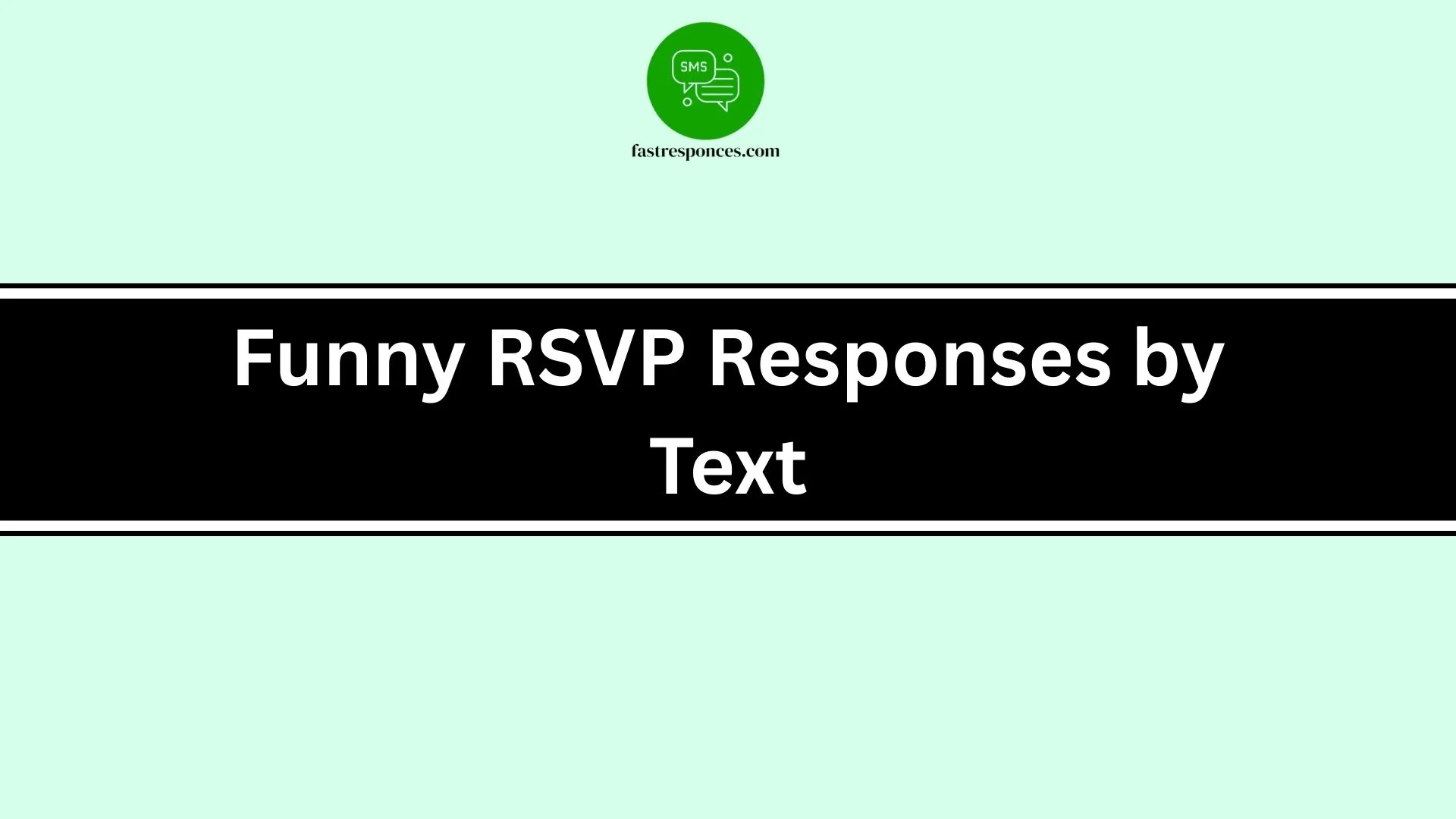 Funny RSVP Responses by Text