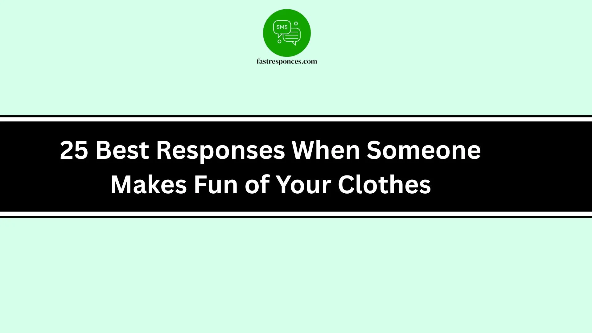 Best Responses When Someone Makes Fun of Your Clothes