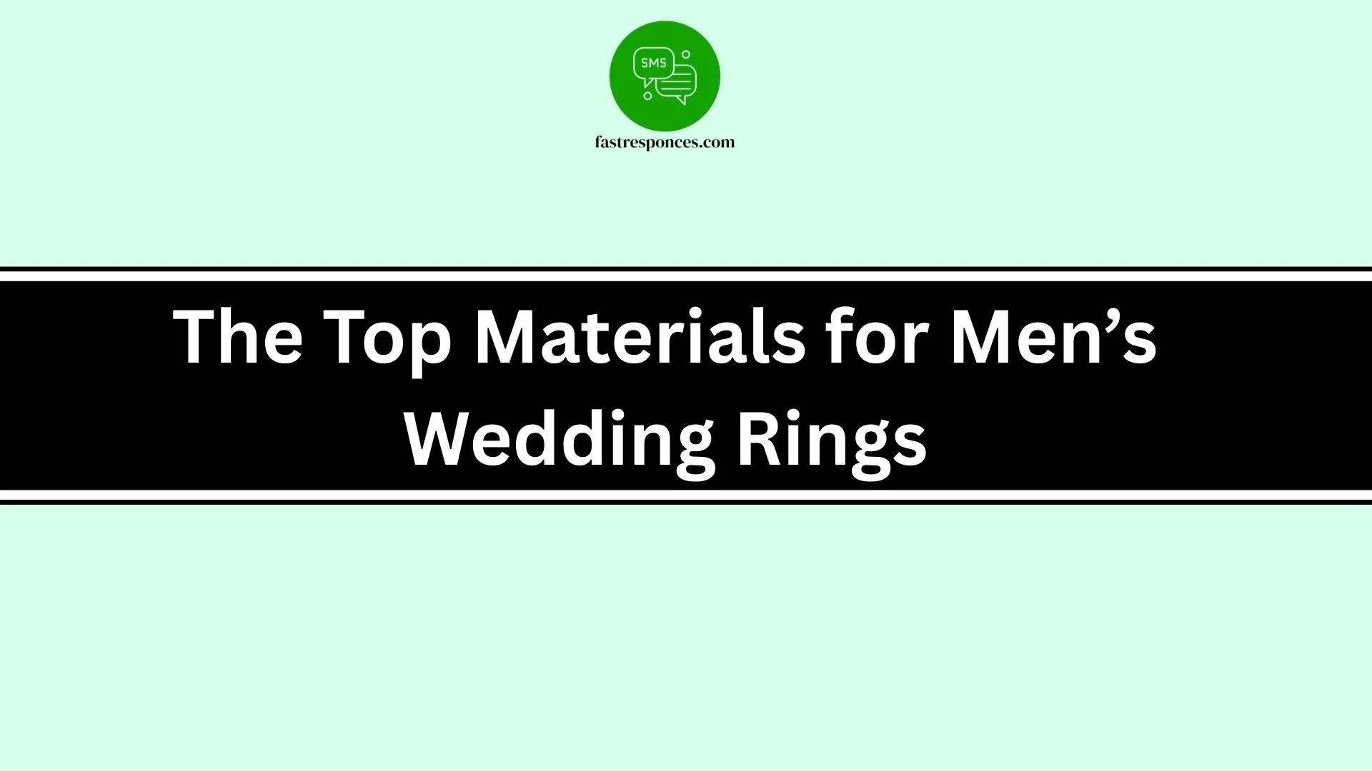 The Top Materials for Men’s Wedding Rings