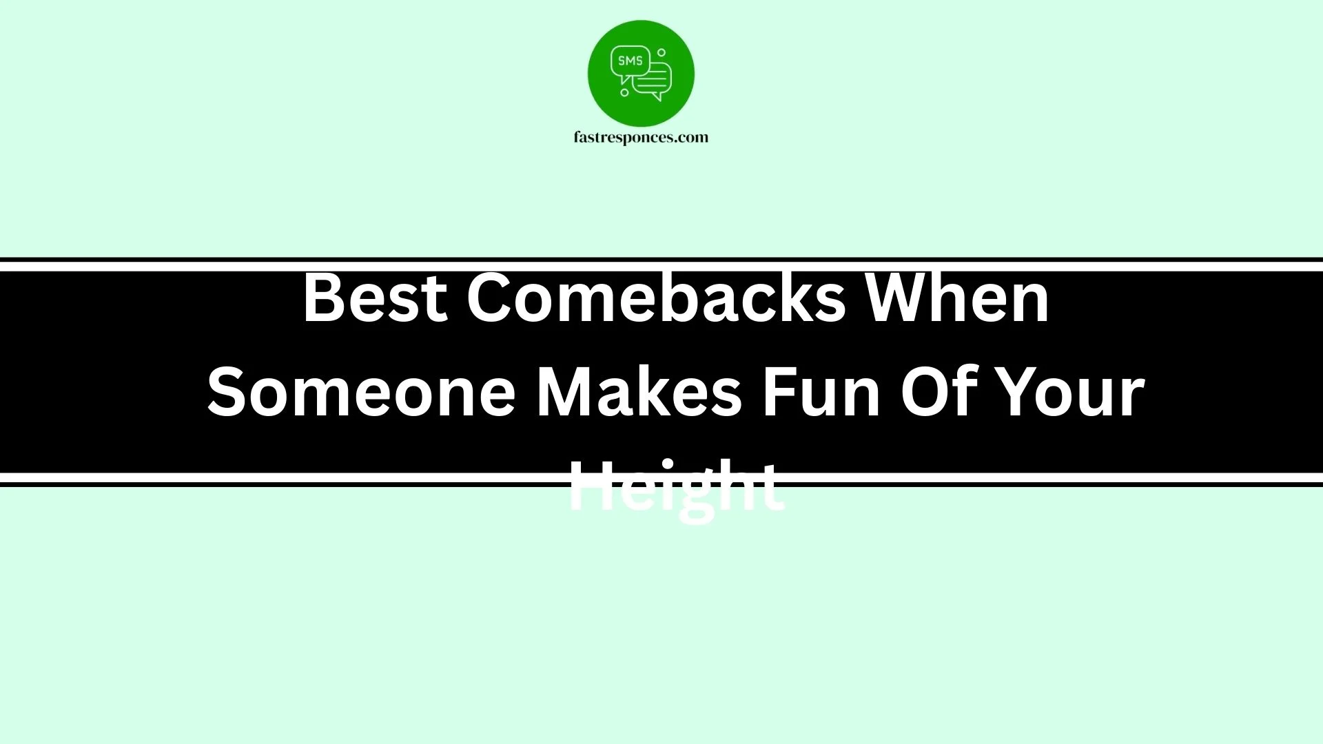 Best Comebacks When Someone Makes Fun Of Your Height