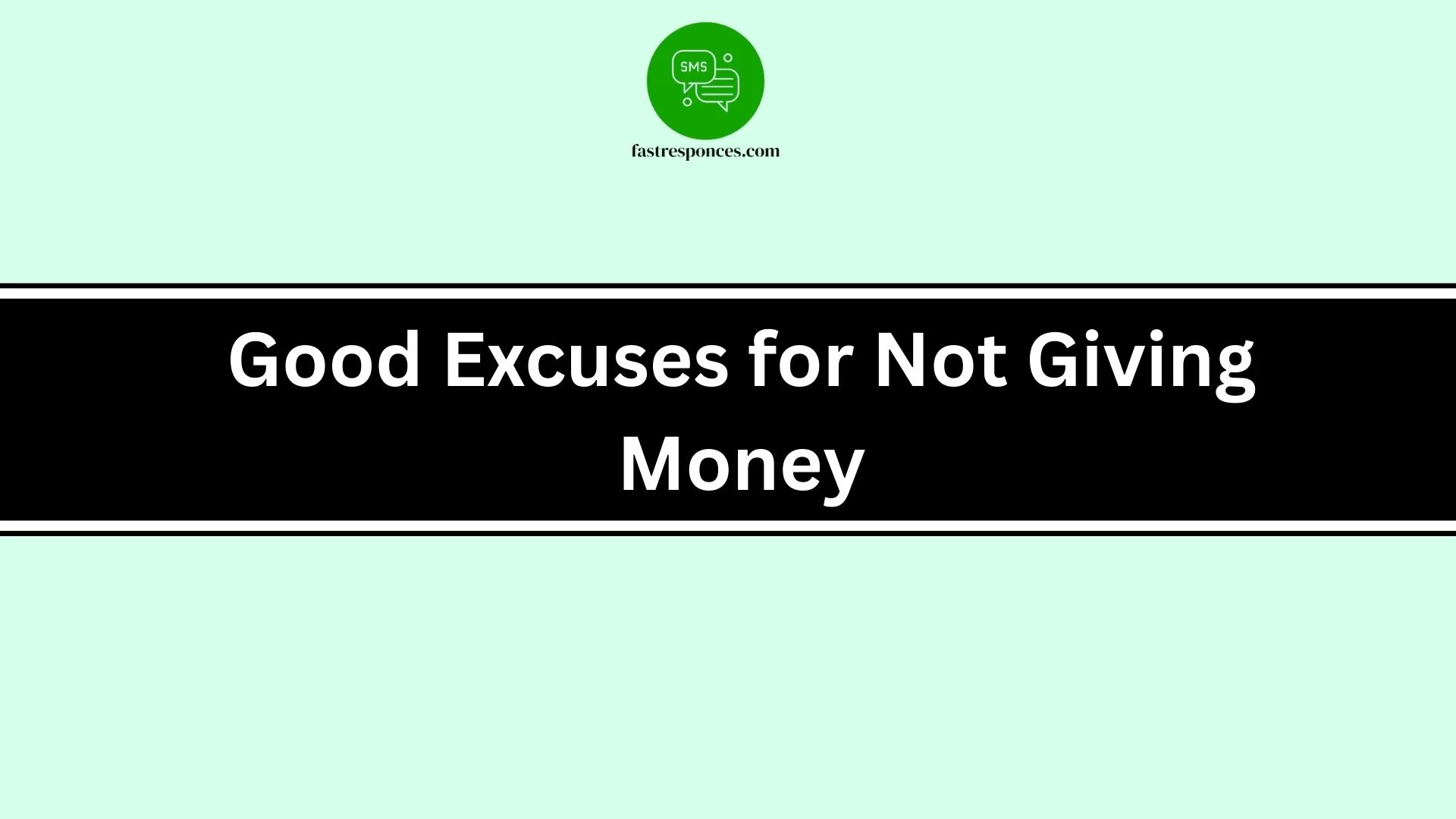 Good Excuses for Not Giving Money