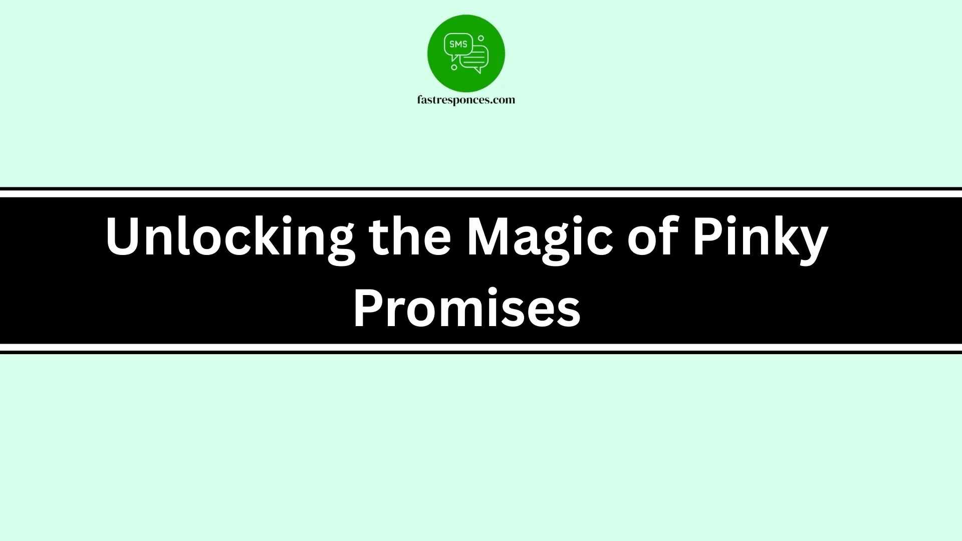 Unlocking the Magic of Pinky Promises