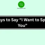 Ways to Say “I Want to Spoil You”