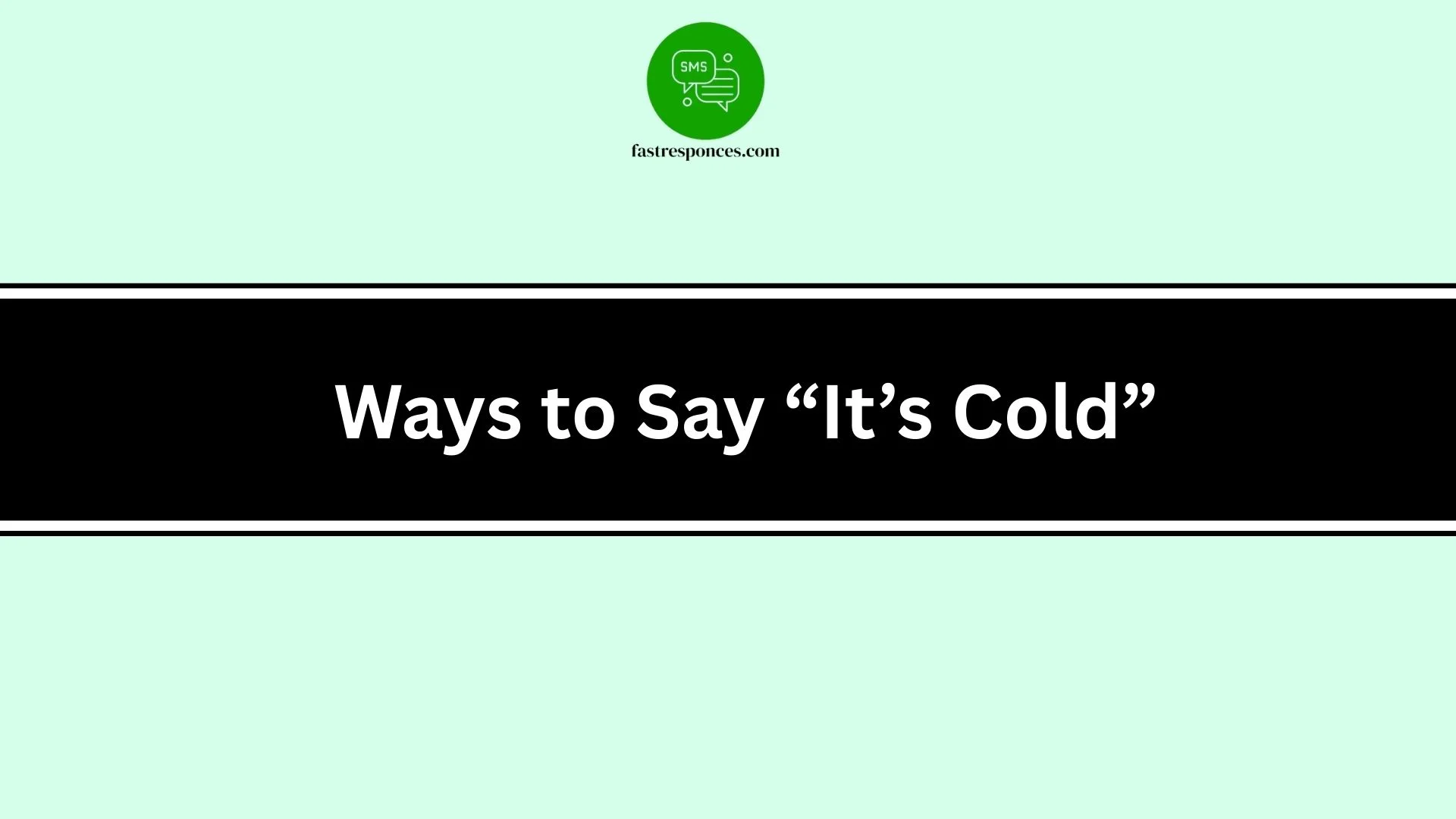 Ways to Say “It’s Cold”