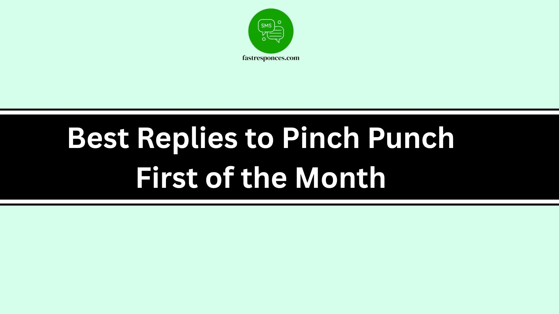 Best Replies to Pinch Punch First of the Month
