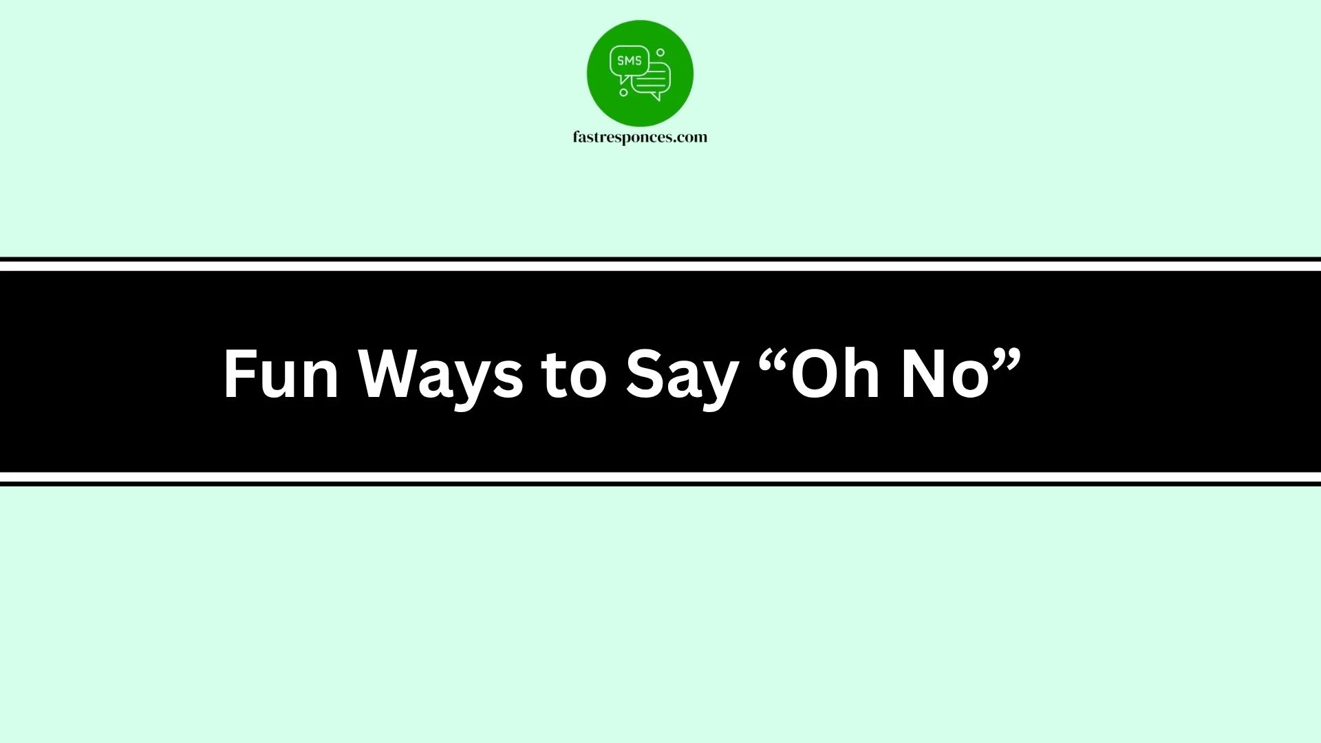 Fun Ways to Say “Oh No”