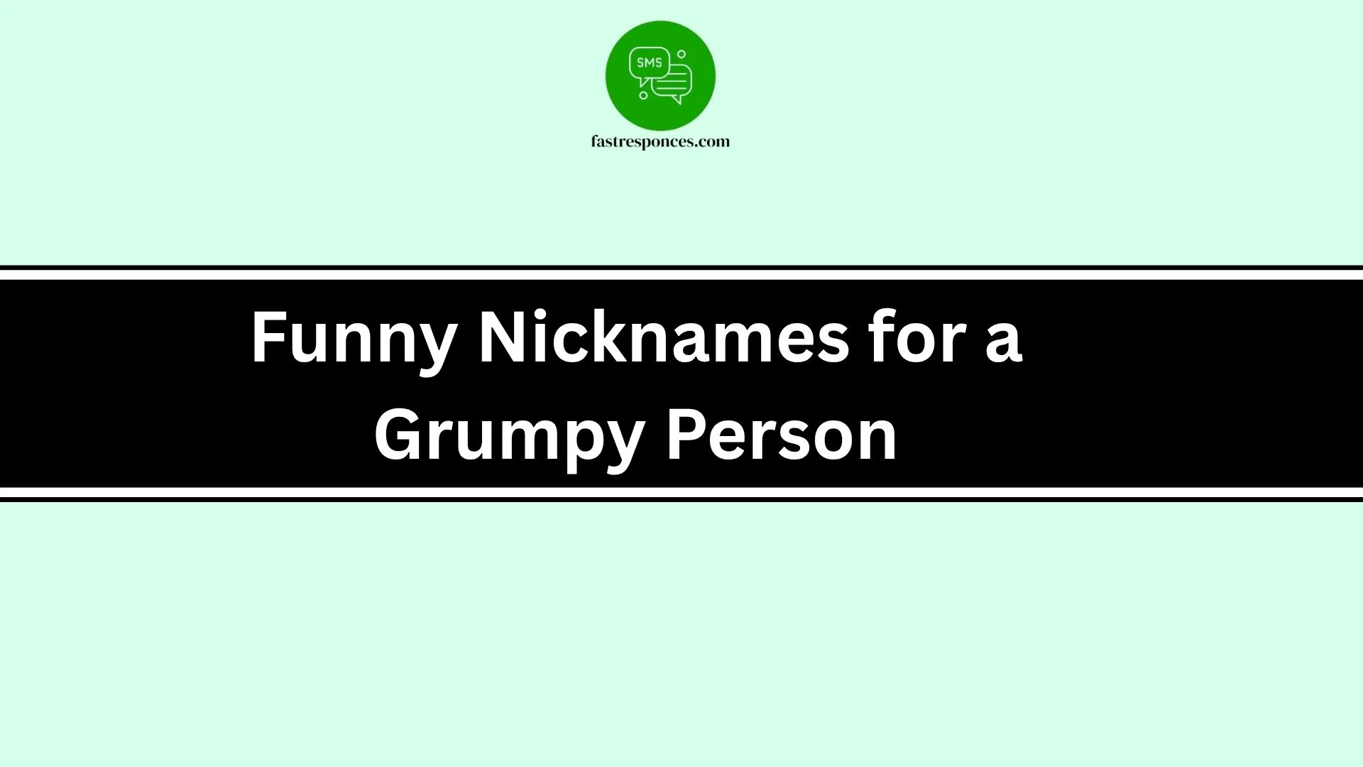Funny Nicknames for a Grumpy Person