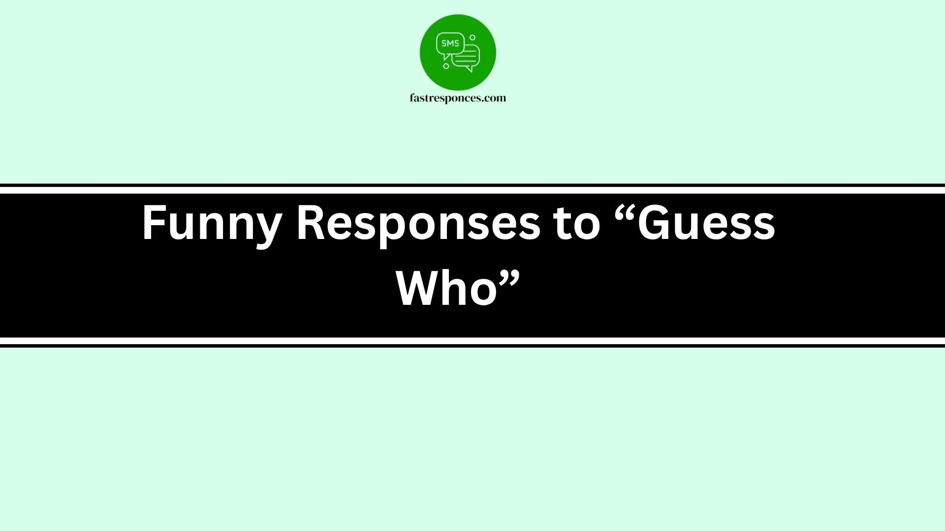 Funny Responses to “Guess Who”