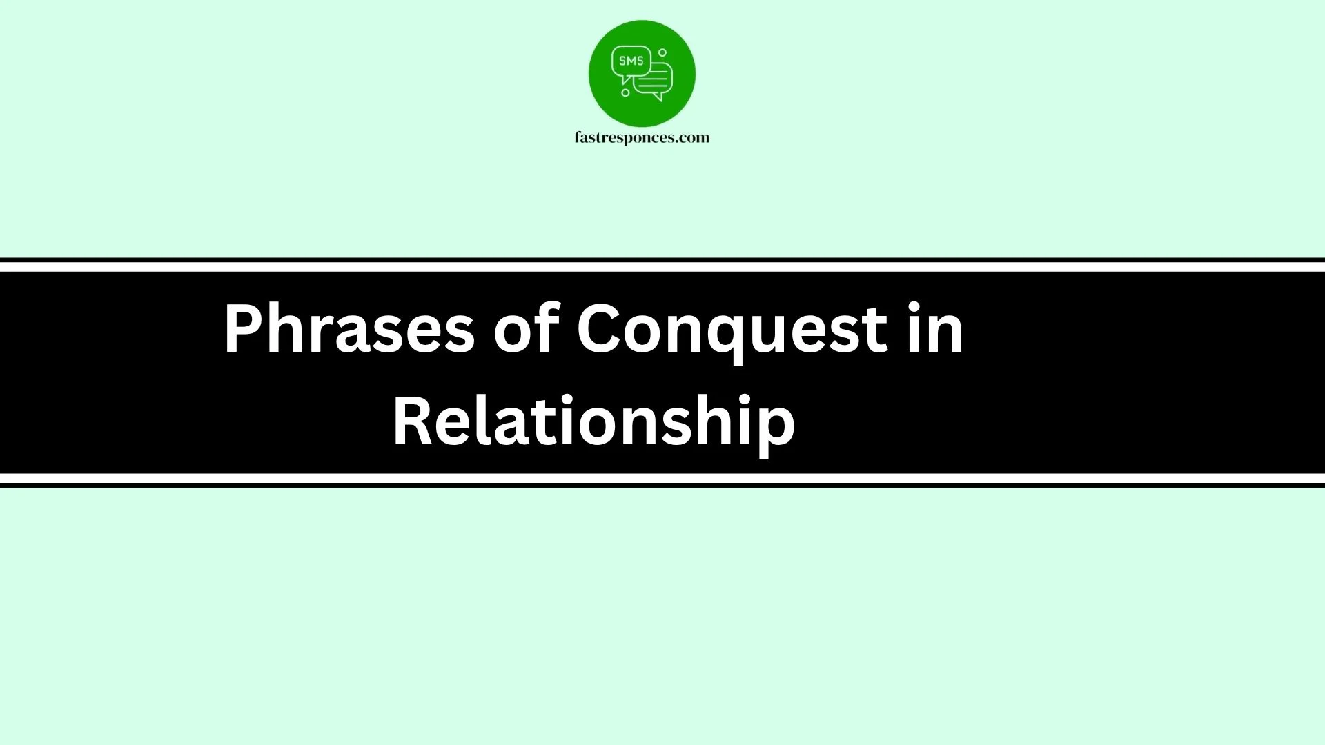 Phrases of Conquest in Relationship