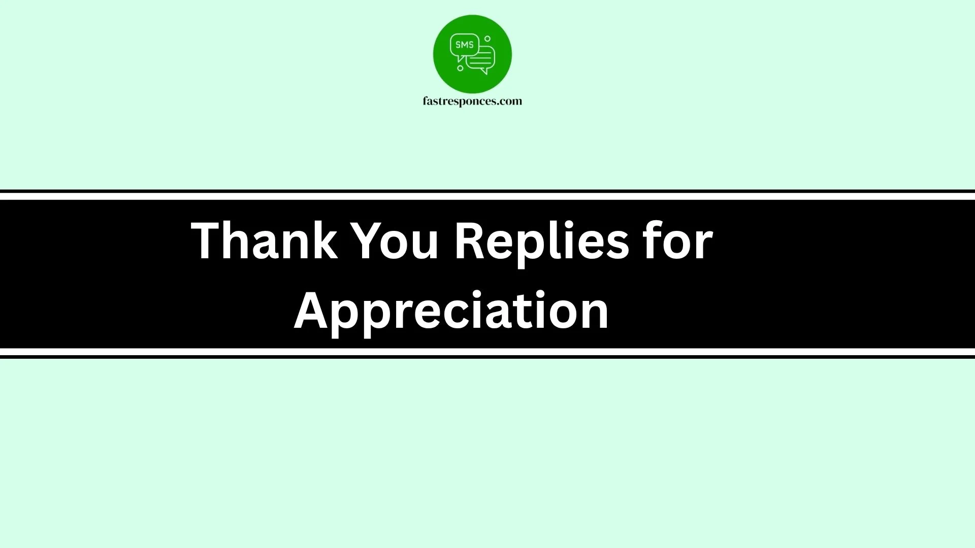 Thank You Replies for Appreciation