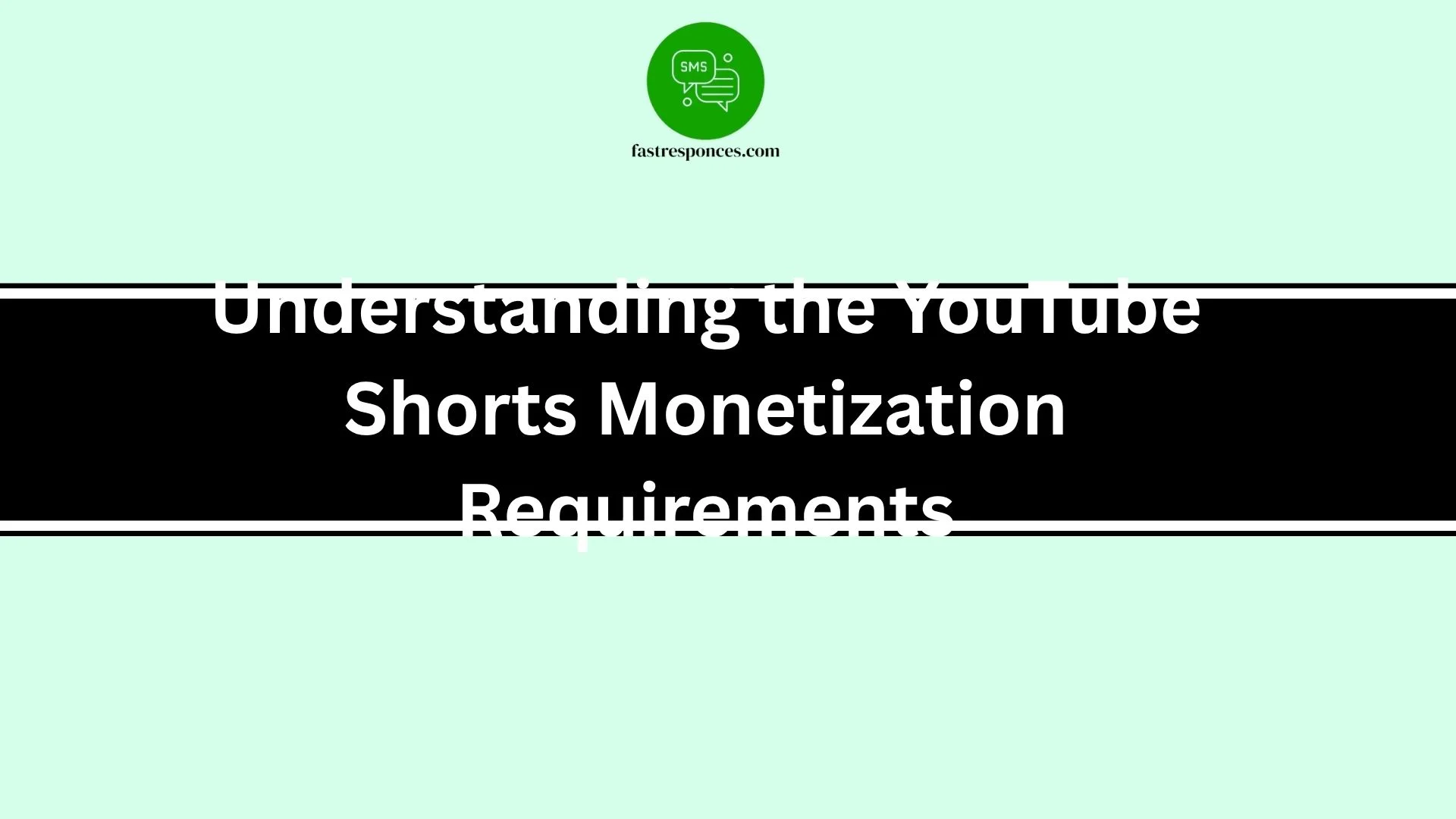 Understanding the YouTube Shorts Monetization Requirements