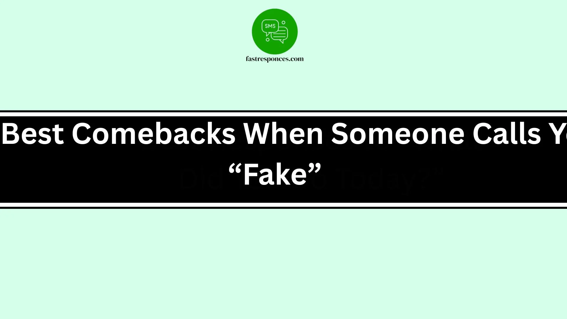 Best Comebacks When Someone Calls You “Fake”