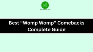 Best “Womp Womp” Comebacks Complete Guide