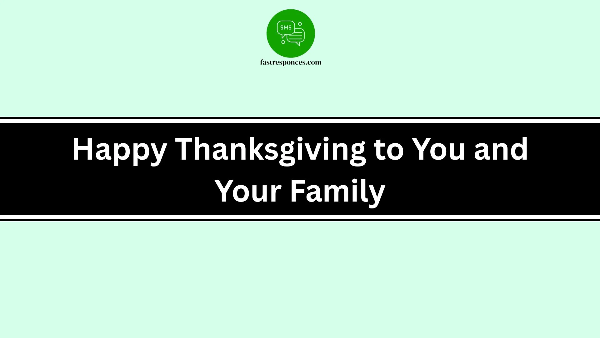 Happy Thanksgiving to You and Your Family
