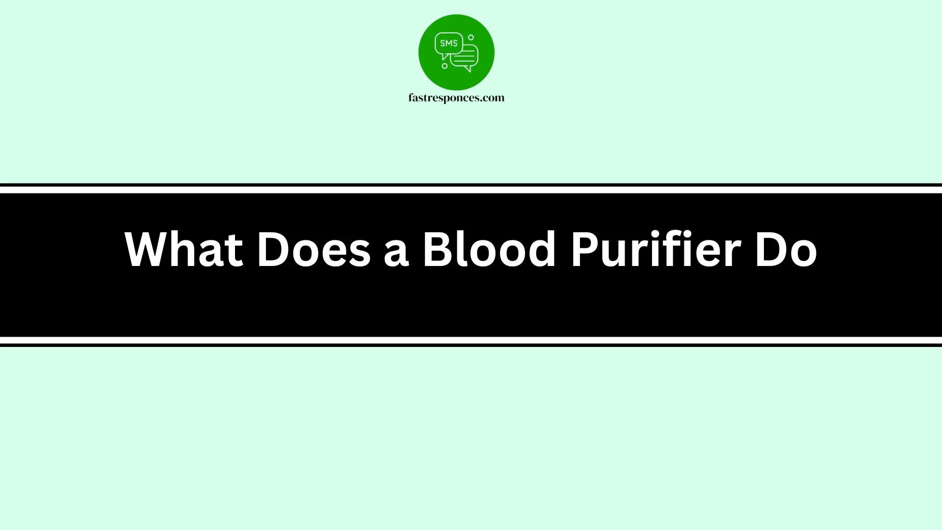 What Does a Blood Purifier Do