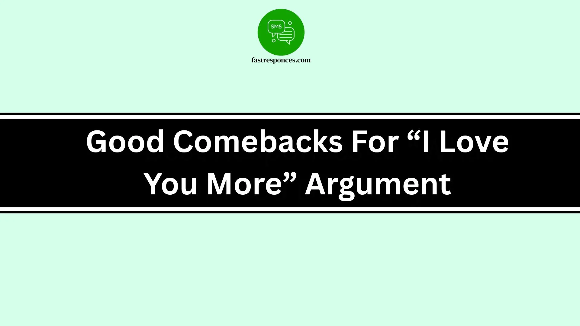 Good Comebacks For “I Love You More” Argument