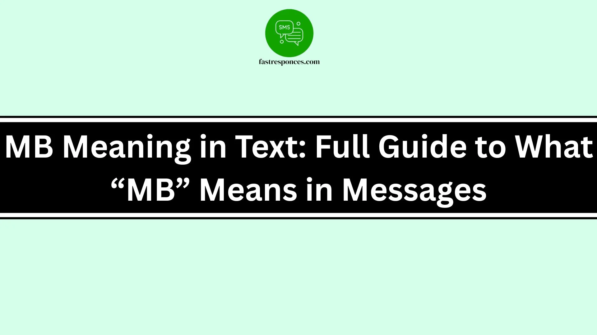 MB Meaning in Text: Full Guide to What “MB” Means in Messages