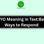 WYO Meaning in Text:Best Ways to Respond